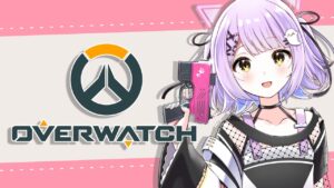【OverWatch】オーバーウォッチは光光光光光光光光光【ぶいすぽっ！/紫宮るな】