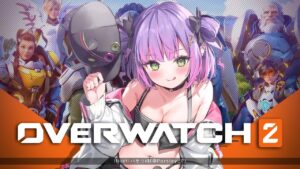 【OverWatch2】やっぱりオーバーウォッチしか勝たんのかもしれん。【常闇トワ/ホロライブ】